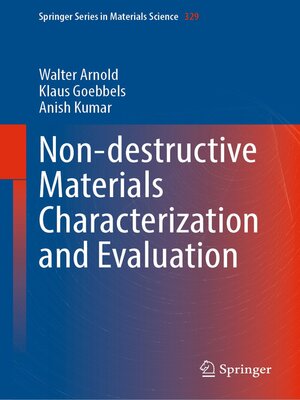 cover image of Non-destructive Materials Characterization and Evaluation